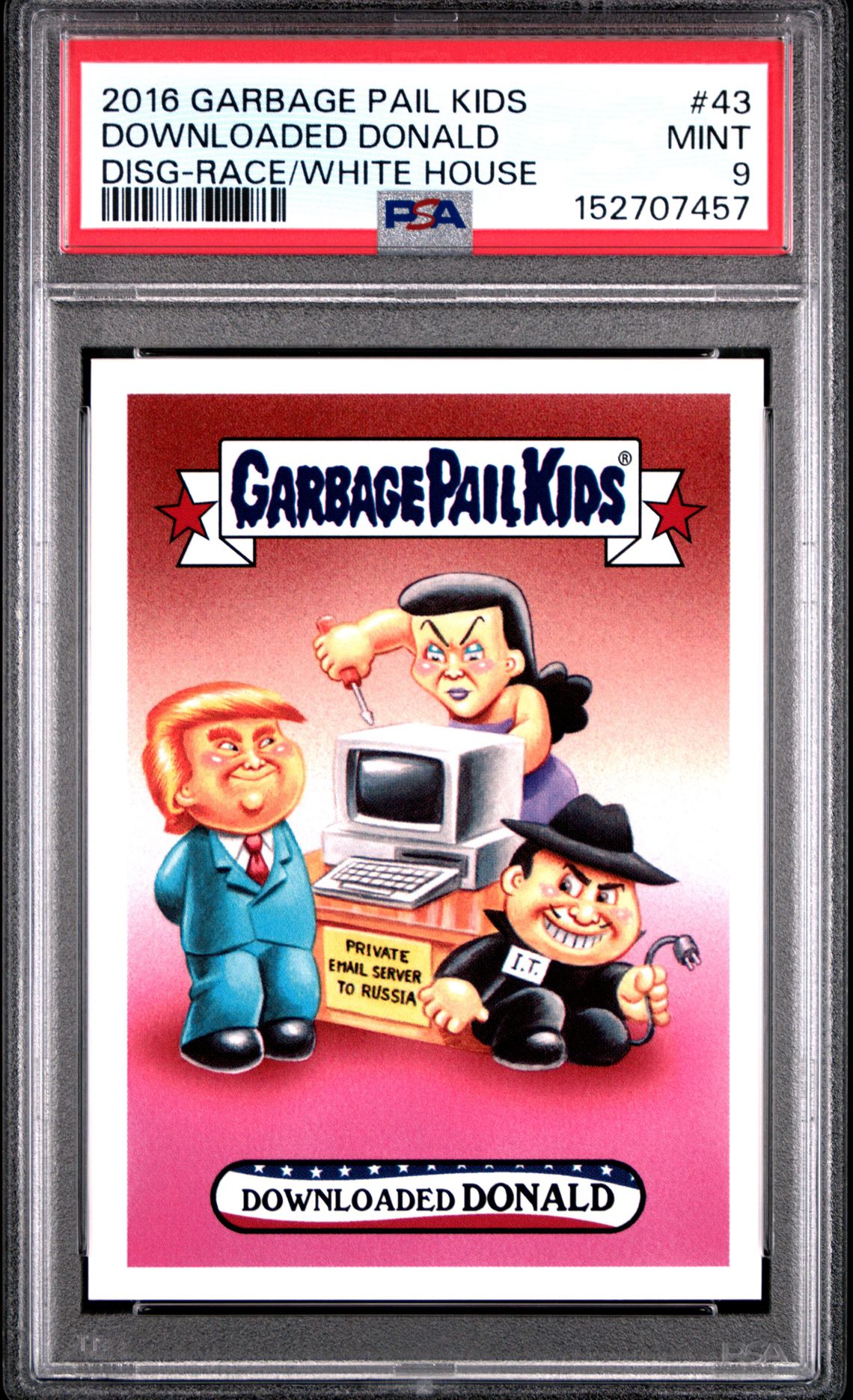 2016 Garbage Pail Kids GARBAGE PAIL KIDS DISG-RACE TO THE WHITE HOUSE RACE/WHITE HOUSE #43 Downloaded Donald front