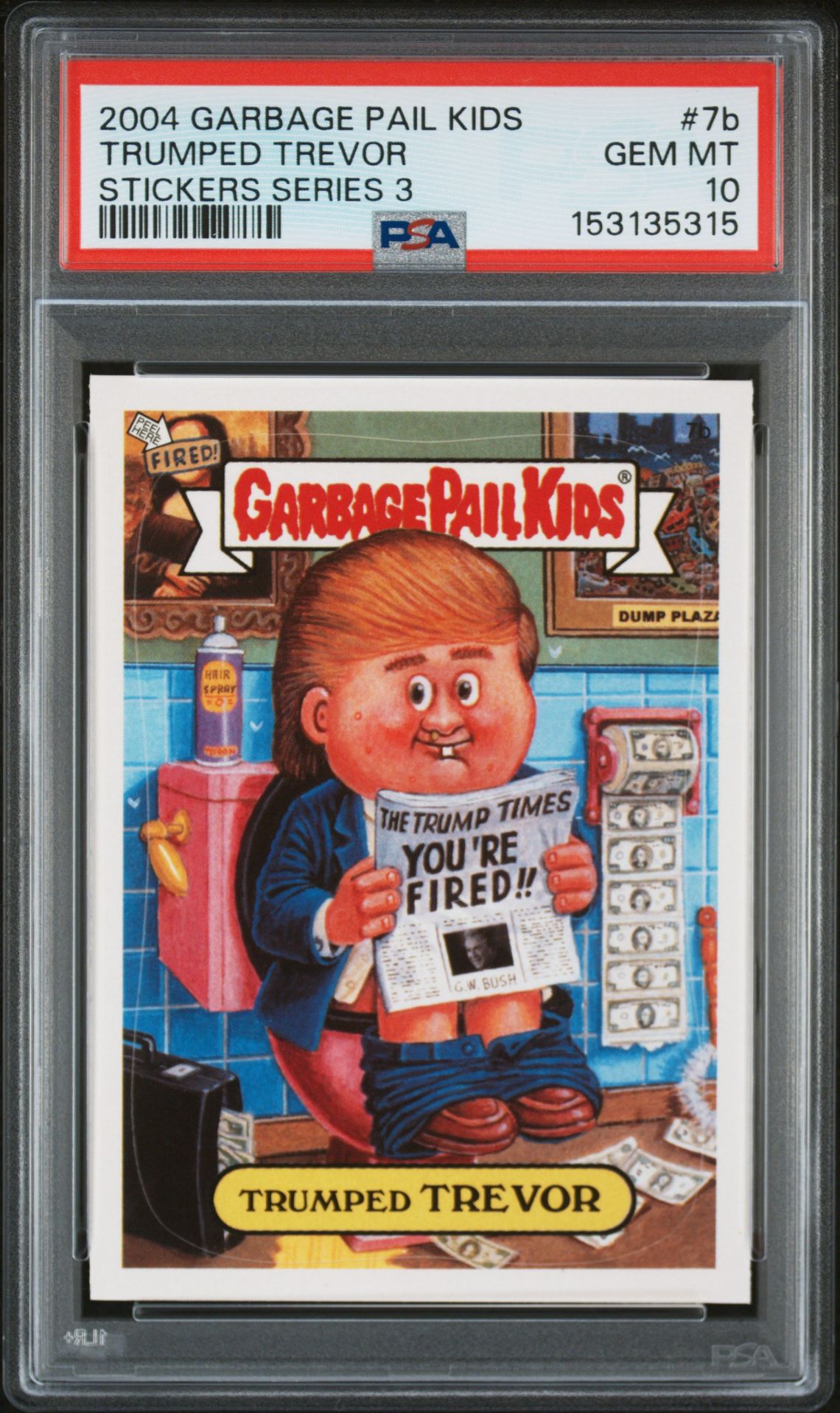 2004 Topps GARBAGE PAIL KIDS STICKERS SERIES 3 #7B Trumped Trevor front