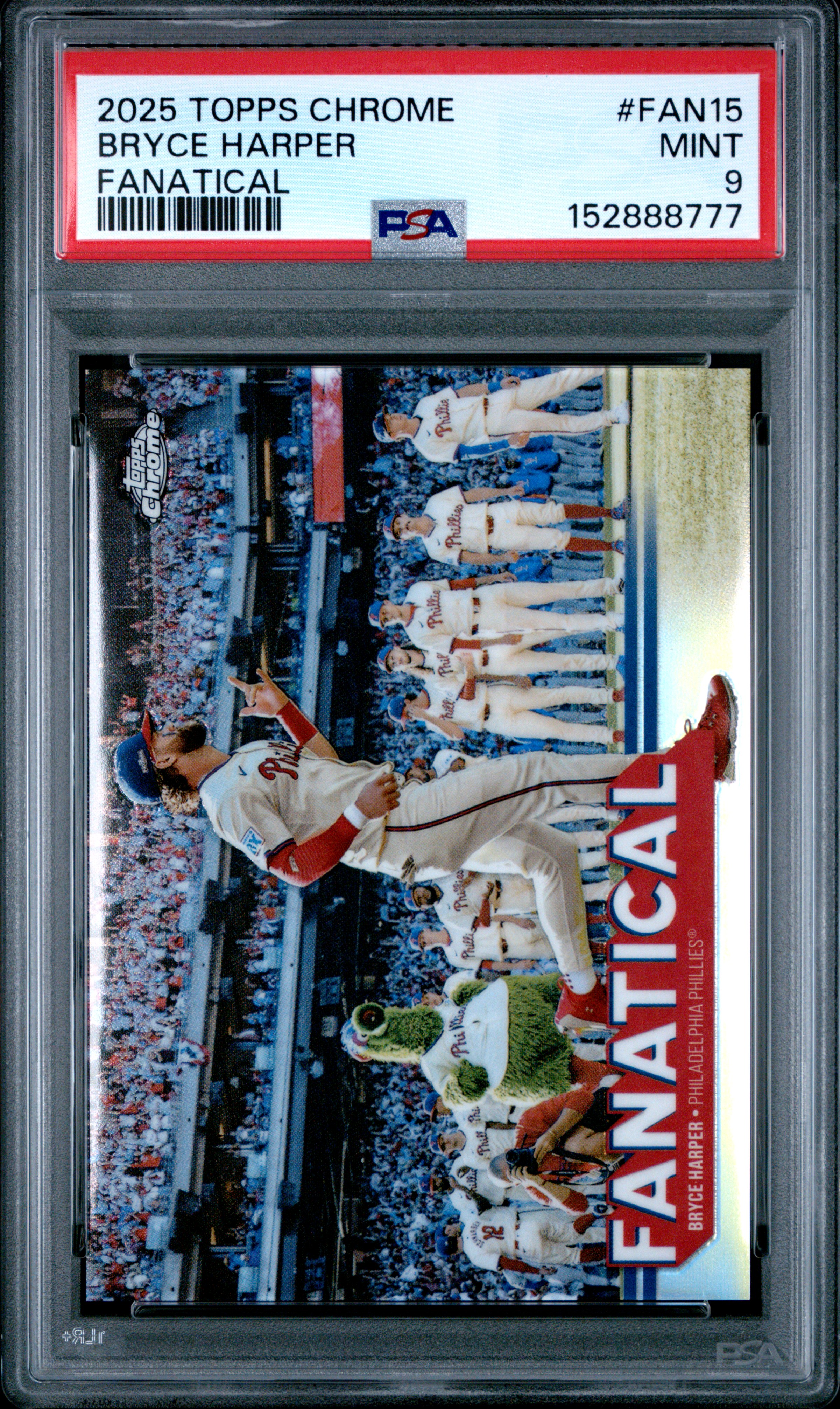 2025 #FAN15 Bryce Harper PSA 9 Topps Chrome Fanatical