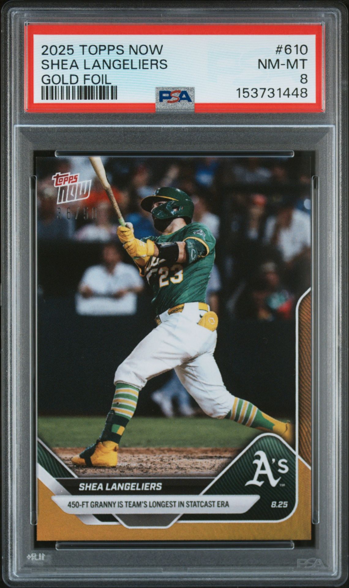2025 Topps Now TOPPS NOW GOLD FOIL #610 Shea Langeliers front