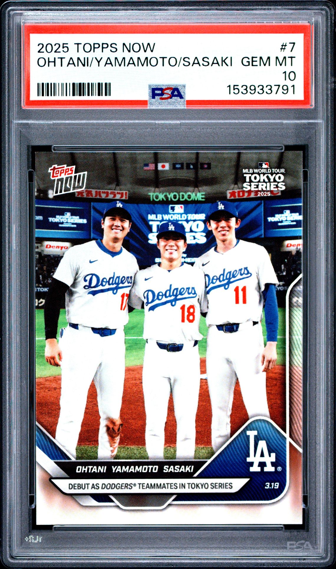 2025 Topps Now Ohtani/Yamamoto/Sasaki #7 Gem Mt 10 front