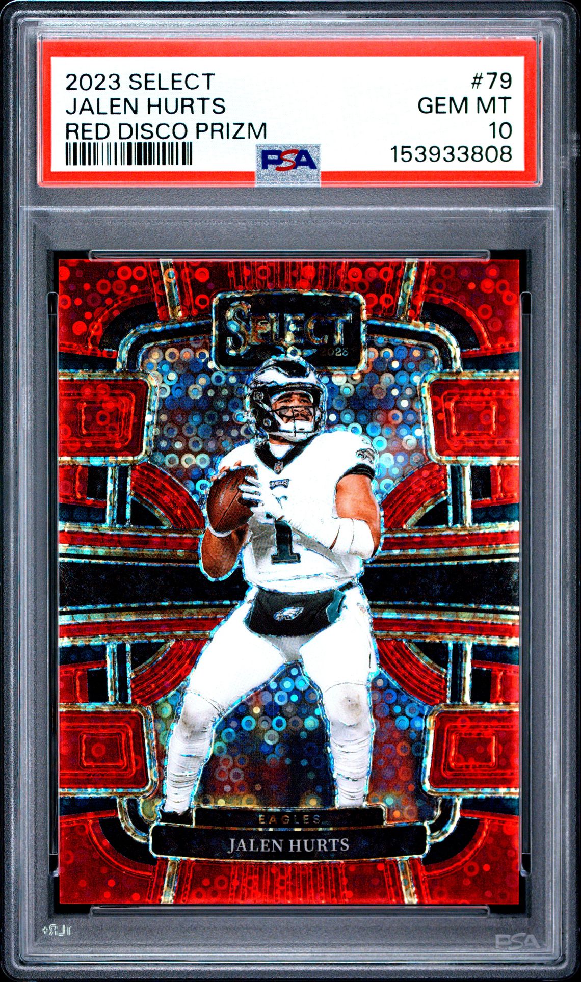 2023 PANINI SELECT JALEN HURTS RED DISCO PRIZM 79 GEM MT 10 front
