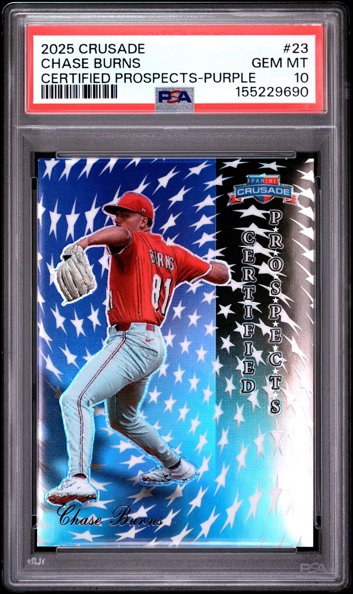 2025 Panini Crusade Certified Prospects Chase Burns #23 (Certified Prospects-Purple) Gem Mt 10 front view - PSA graded GEM MT 10