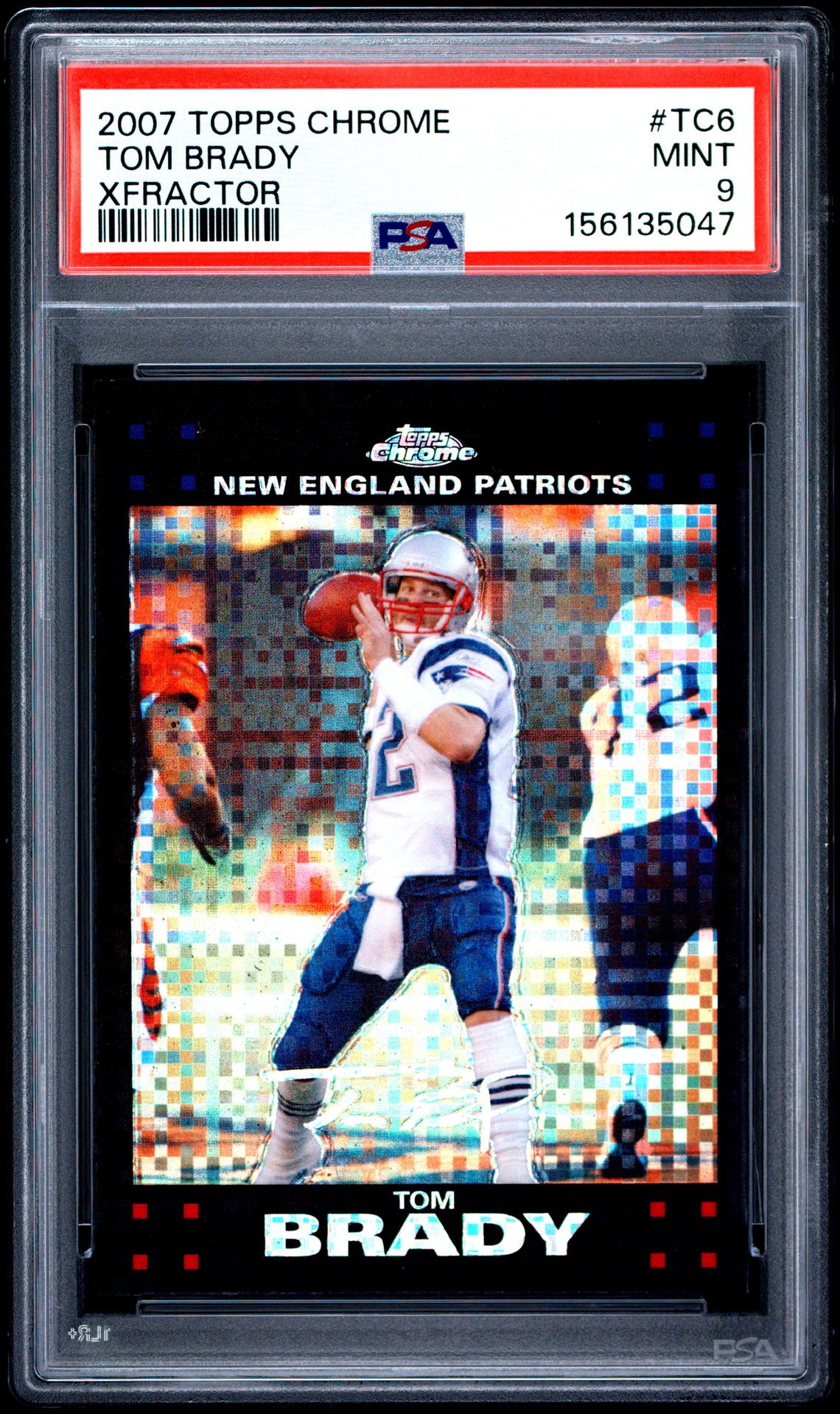 2007 Topps Chrome Tom Brady #Tc6 (Xfractor) Mint 9 front