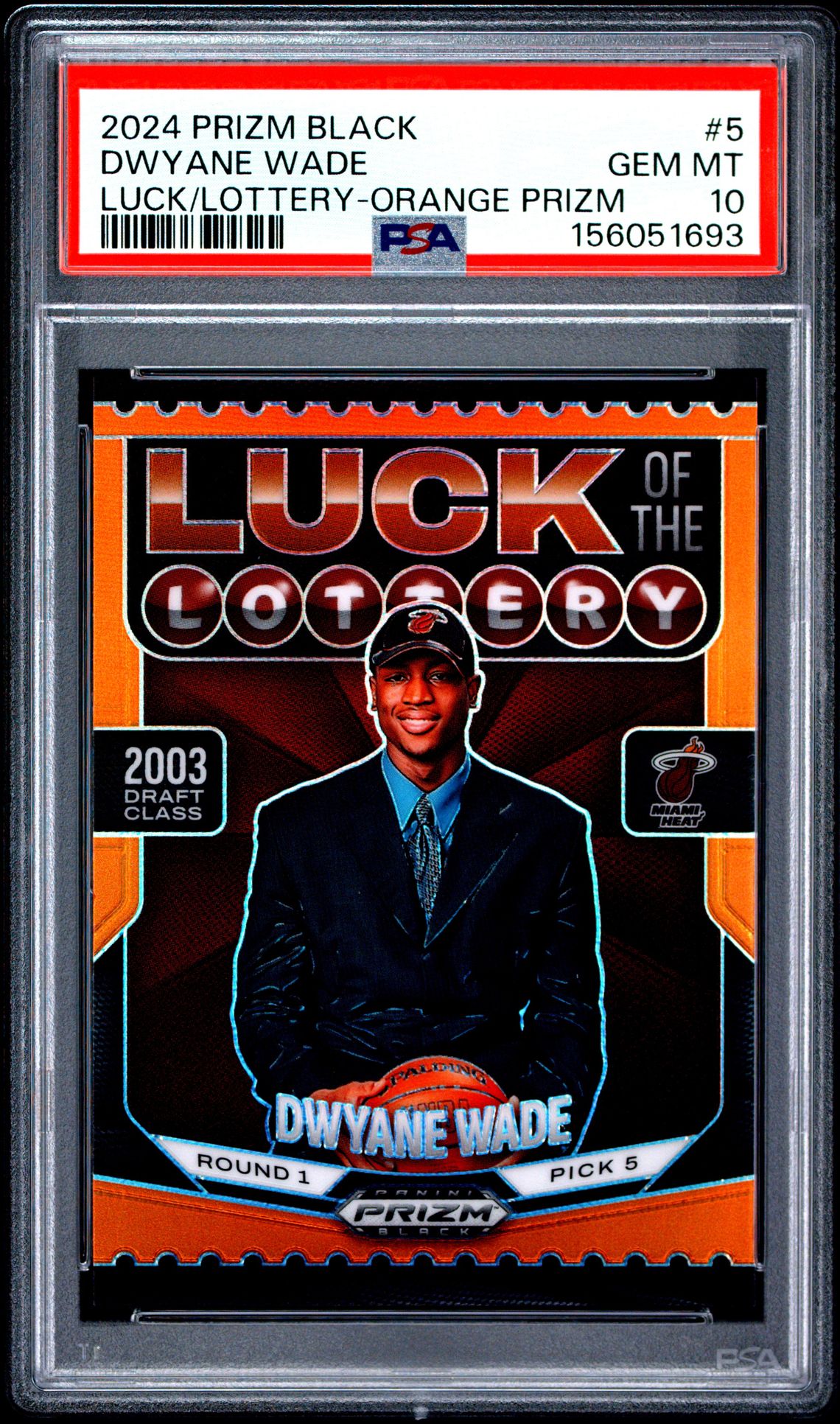 2024 Panini Prizm Black Luck Of The Lottery Dwyane Wade #5 (Luck/Lottery-Orange Prizm) Gem Mt 10 front view - PSA graded GEM MT 10