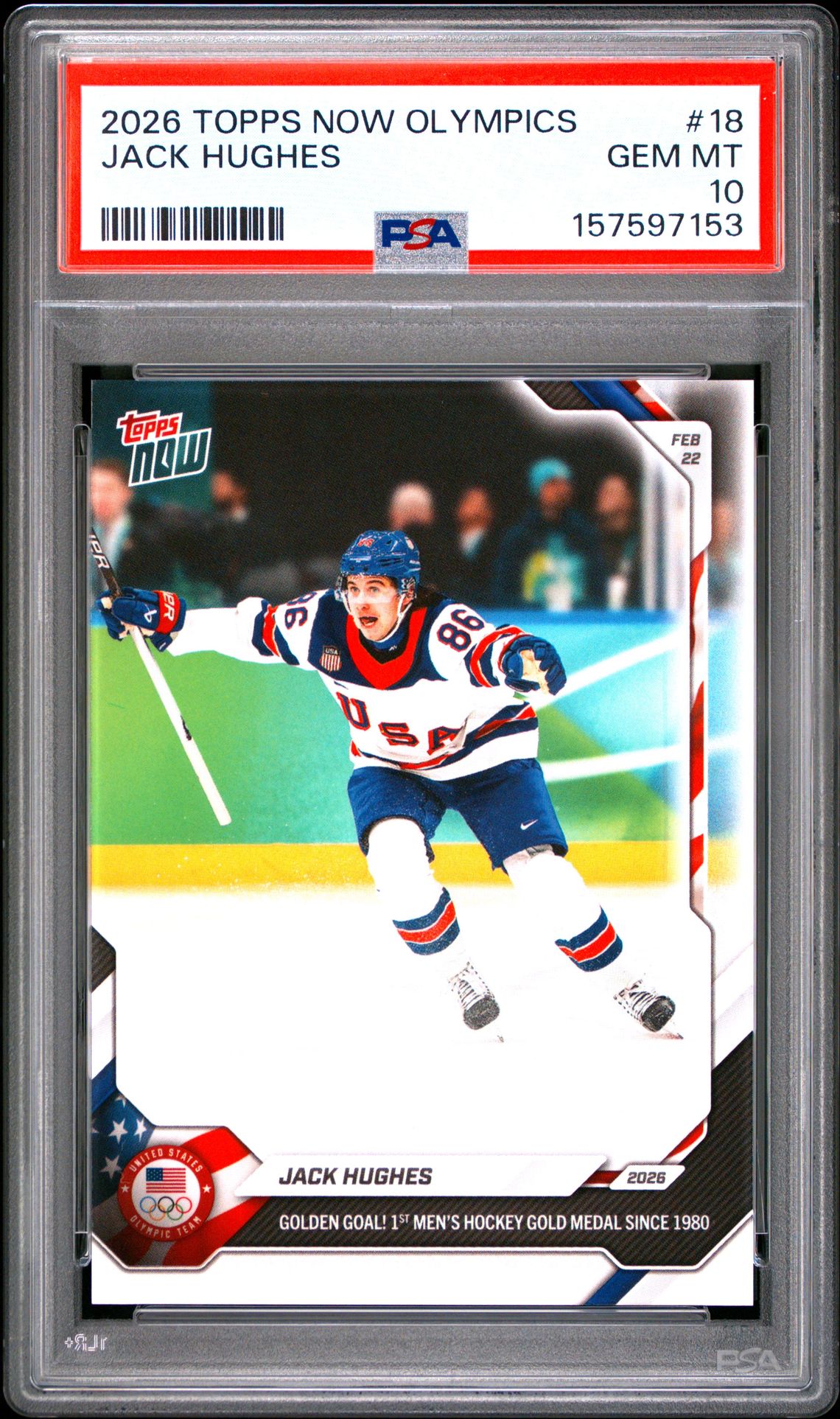 2026 Topps Now 2026 Olympics Jack Hughes #18 Gem Mt 10 front view - PSA graded GEM MT 10