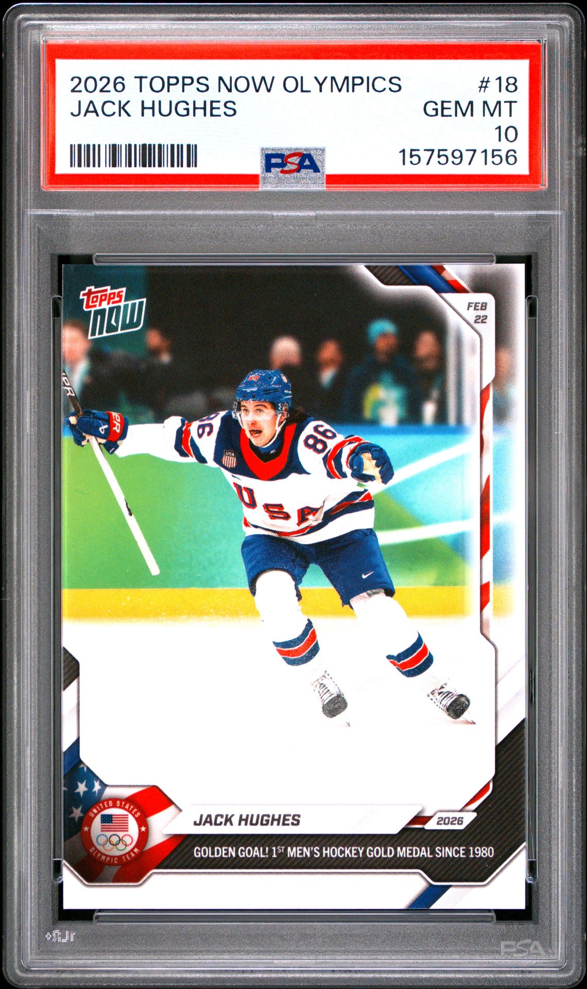 2026 Topps Now 2026 Olympics Jack Hughes #18 Gem Mt 10 front view - PSA graded GEM MT 10