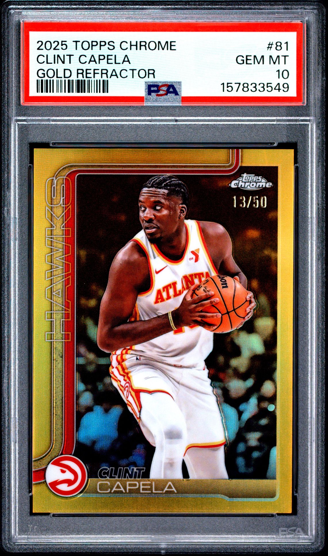 2025 Topps Chrome Clint Capela #81 (Gold Refractor) Gem Mt 10 front view - PSA graded GEM MT 10