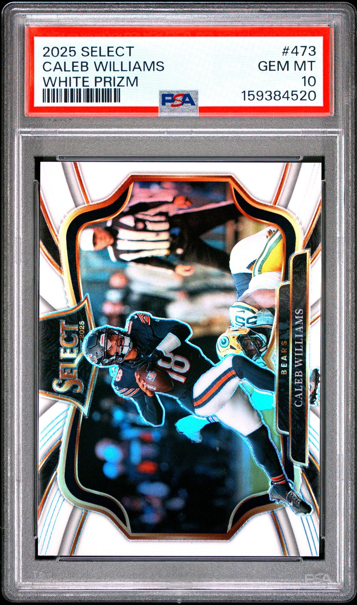 2025 Panini Select Caleb Williams #473 (White Prizm) Gem Mt 10 front view - PSA graded GEM MT 10