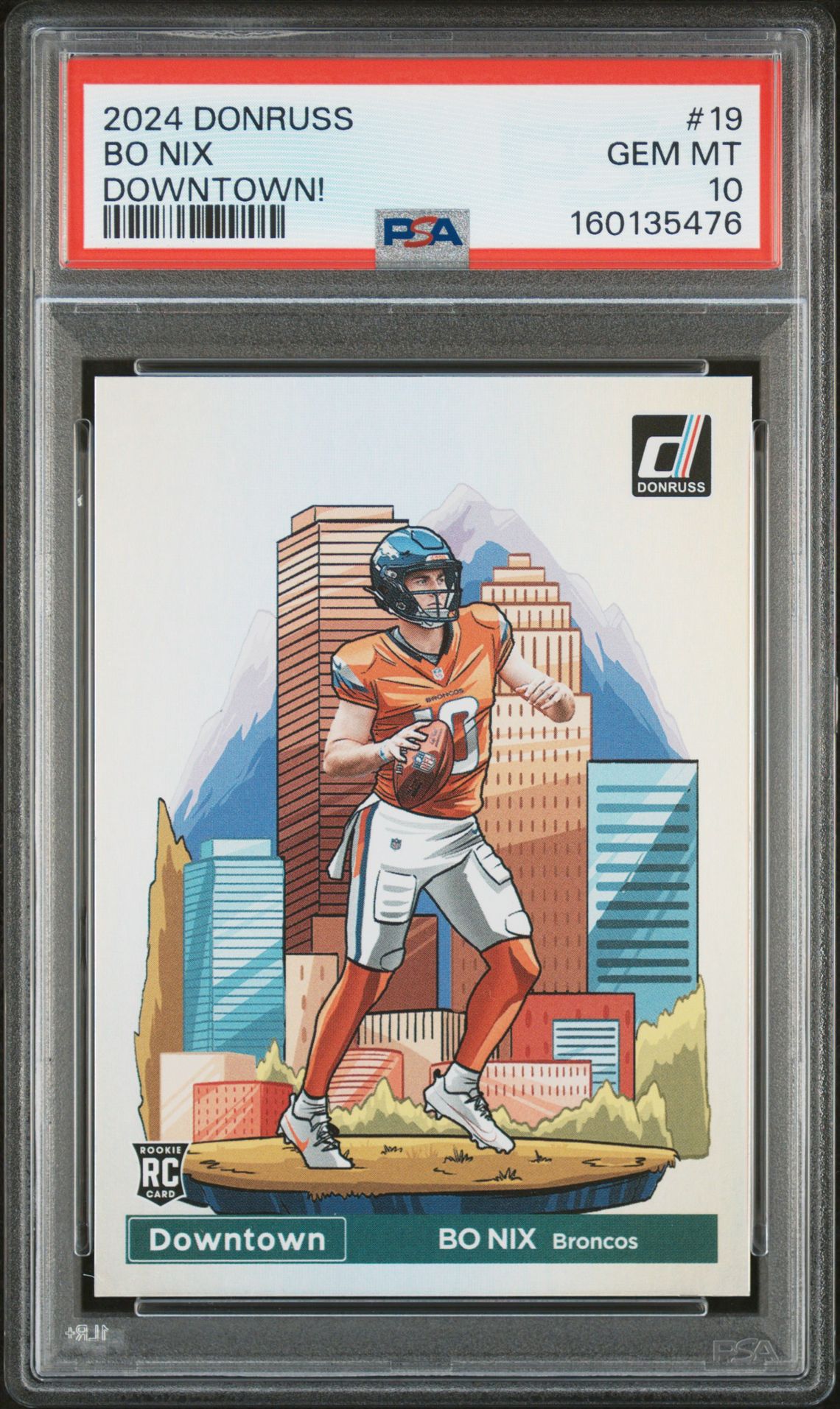 2024 Panini Donruss Downtown! Bo Nix #19 Gem Mt 10 front view - PSA graded GEM MT 10