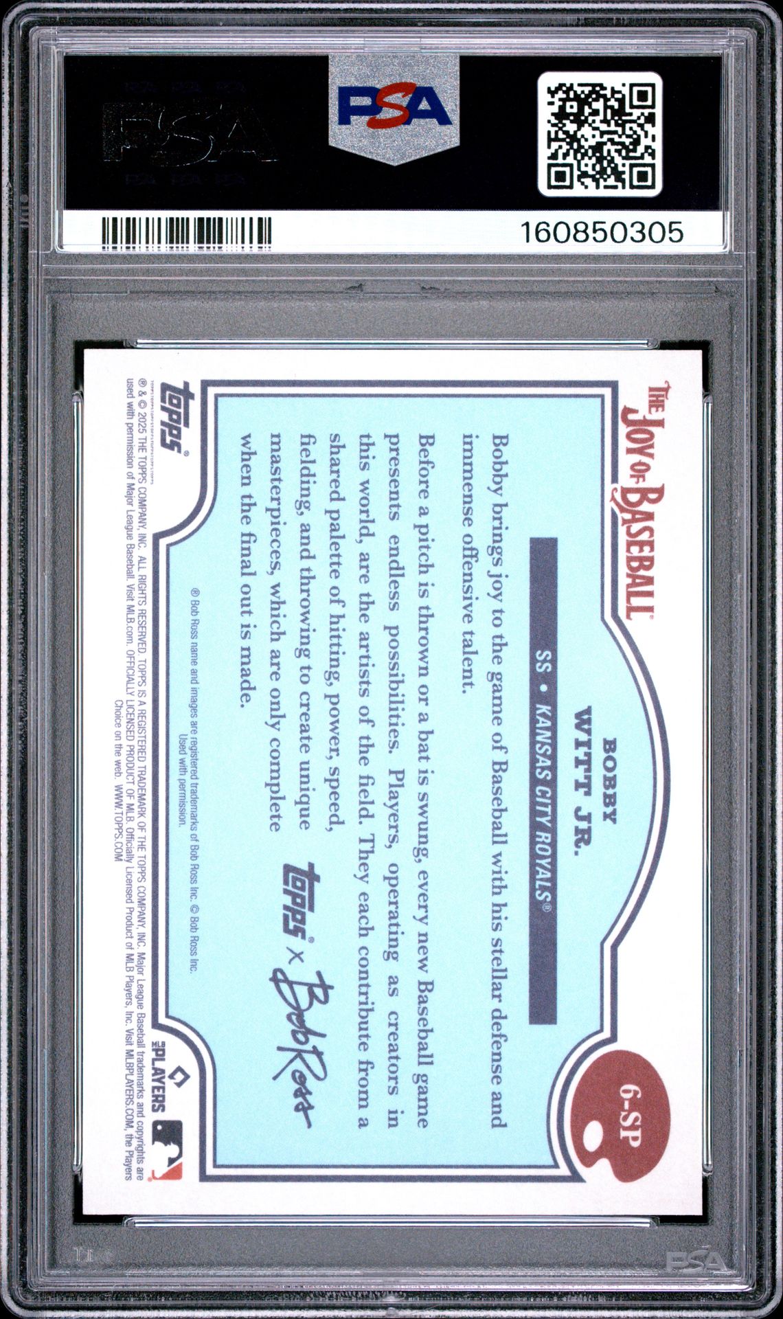 2025 Topps X Bob Ross The Joy Of Baseball Bobby Witt Jr. #6-Sp (Beauty Is Everywhere) Gem Mt 10 back view - PSA certificate #160850305
