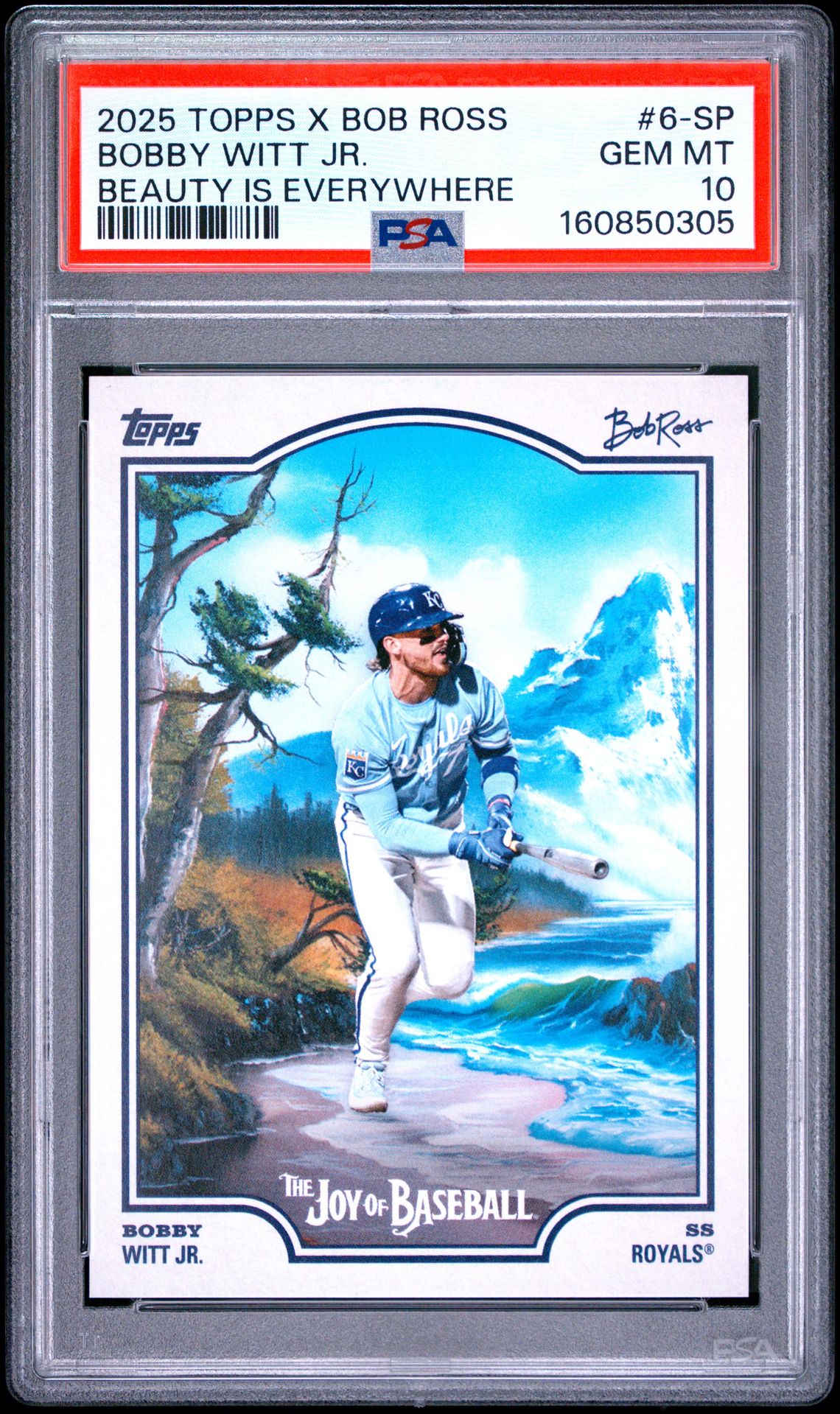 2025 Topps X Bob Ross The Joy Of Baseball Bobby Witt Jr. #6-Sp (Beauty Is Everywhere) Gem Mt 10 front view - PSA graded GEM MT 10