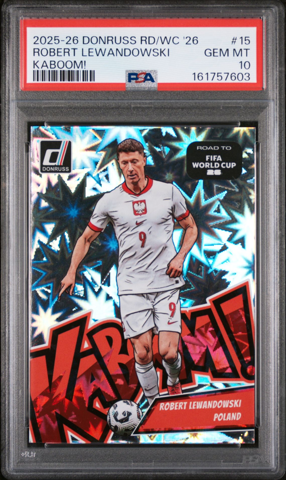 2025-2026 PANINI DONRUSS ROAD TO FIFA WORLD CUP '26 KABOOM! ROBERT LEWANDOWSKI KABOOM! 15 GEM MT 10 front