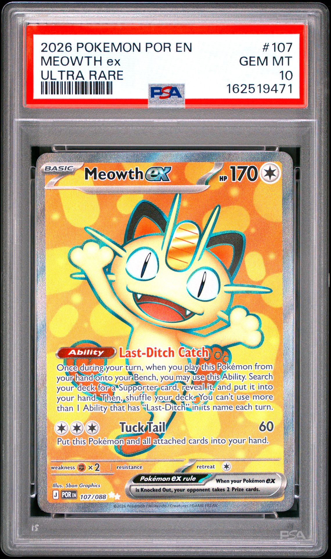 2026 Pokemon Por En-Perfect Order Meowth Ex #107 (Ultra Rare) Gem Mt 10 front view - PSA graded GEM MT 10