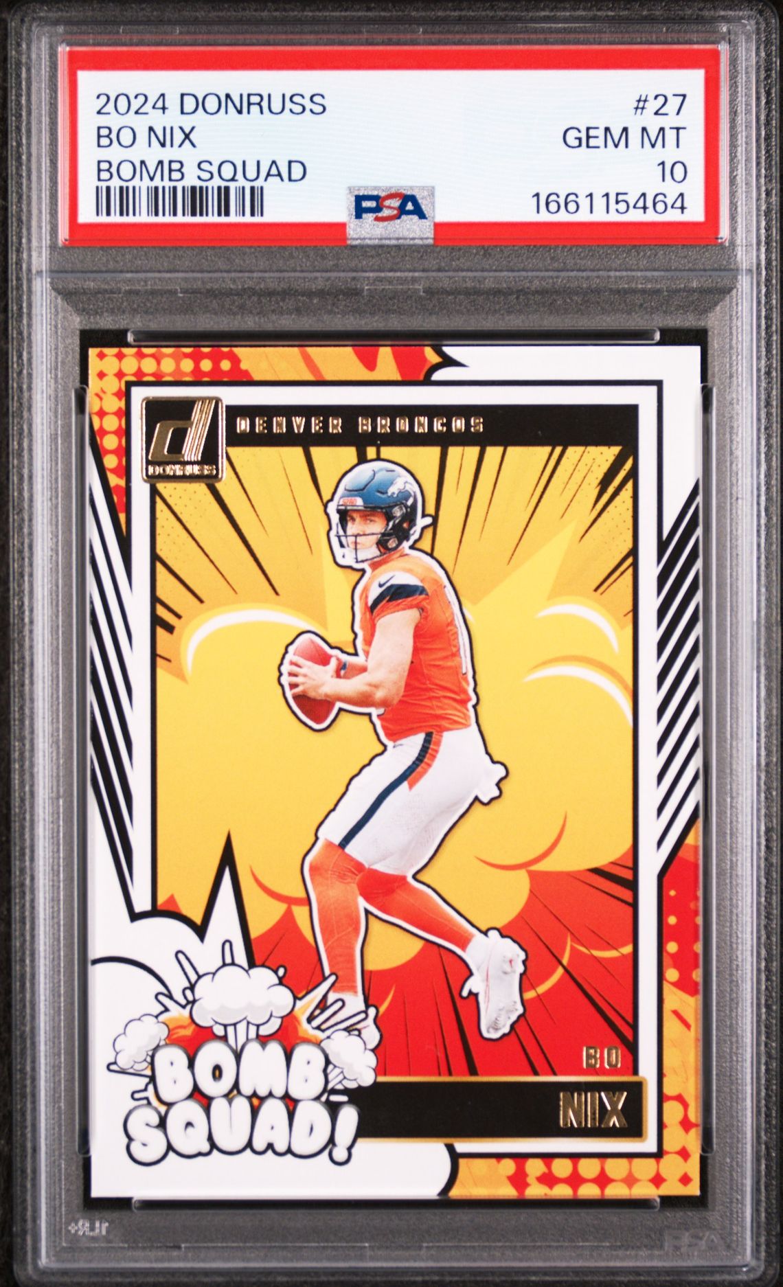 2024 Panini Donruss Bomb Squad Bo Nix #27 Gem Mt 10 front view - PSA graded GEM MT 10