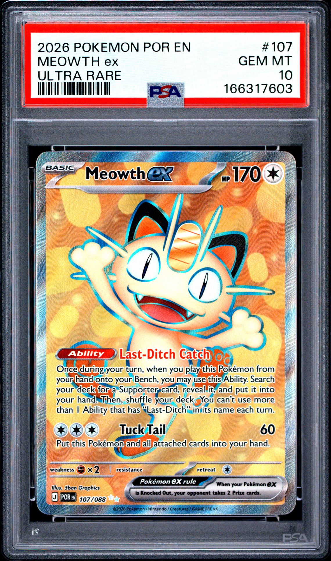 2026 Pokemon Por En-Perfect Order Meowth Ex #107 (Ultra Rare) Gem Mt 10 front view - PSA graded GEM MT 10