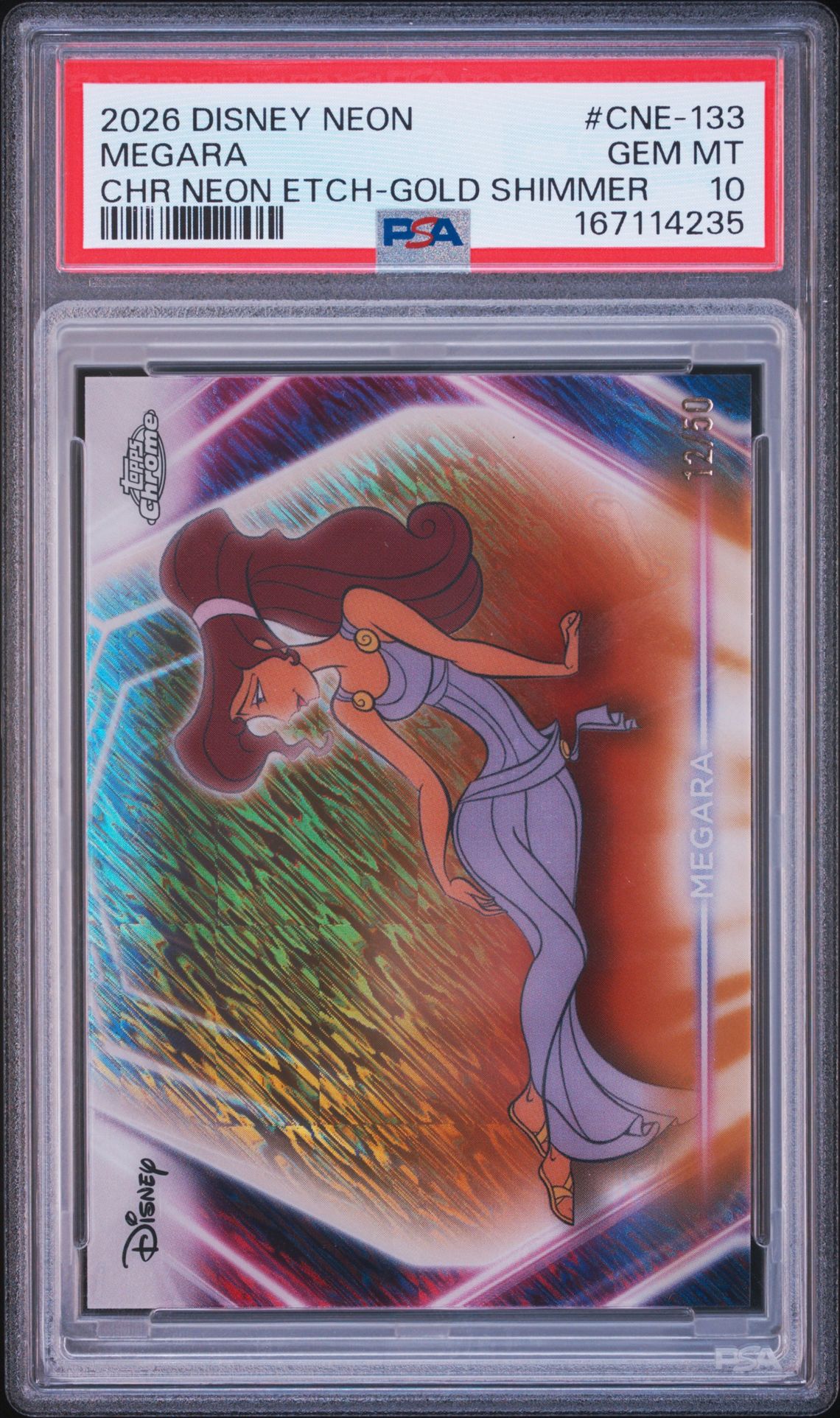 2026 Topps Disney Neon Chrome Neon Etch Megara #Cne-133 (Chr Neon Etch-Gold Shimmer) Gem Mt 10 front view - PSA graded GEM MT 10