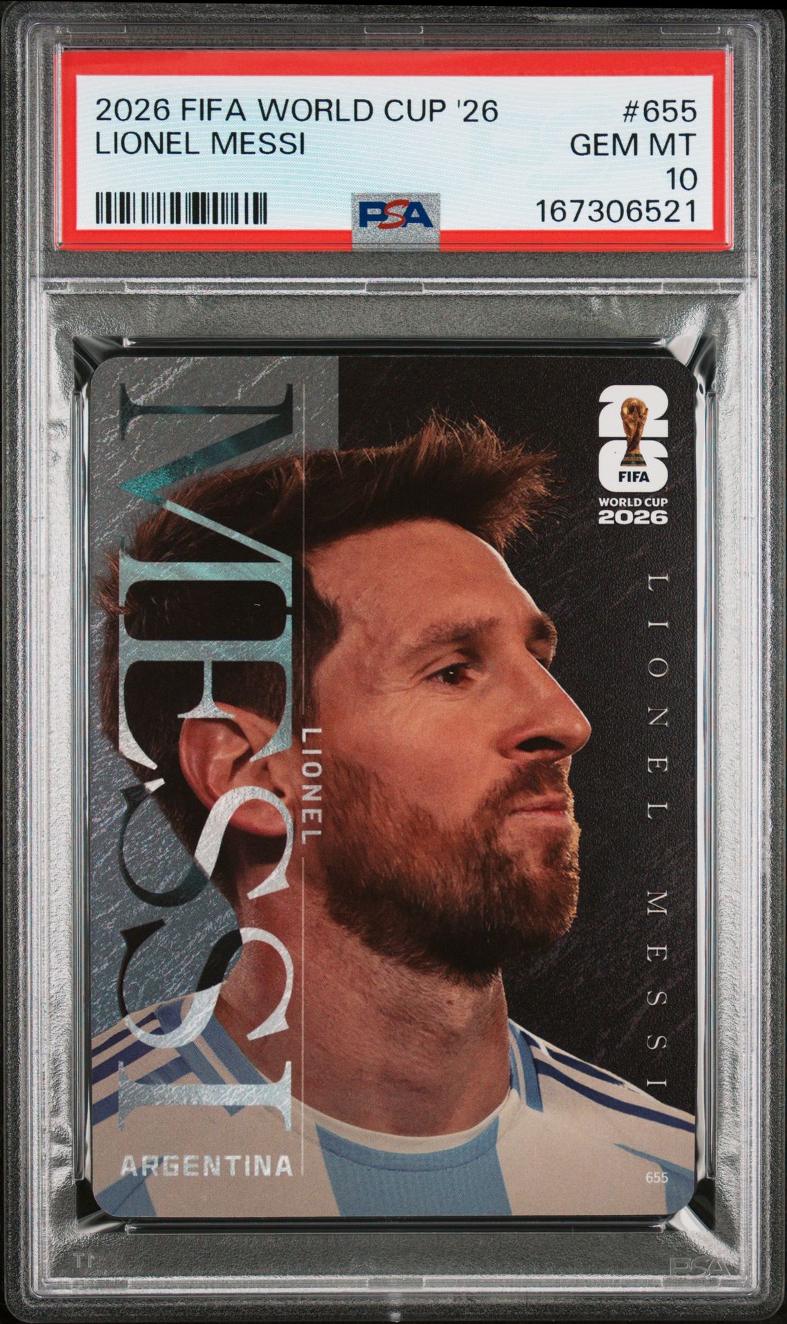 2026 Panini Fifa World Cup 2026 Lionel Messi #655 Gem Mt 10 front view - PSA graded GEM MT 10