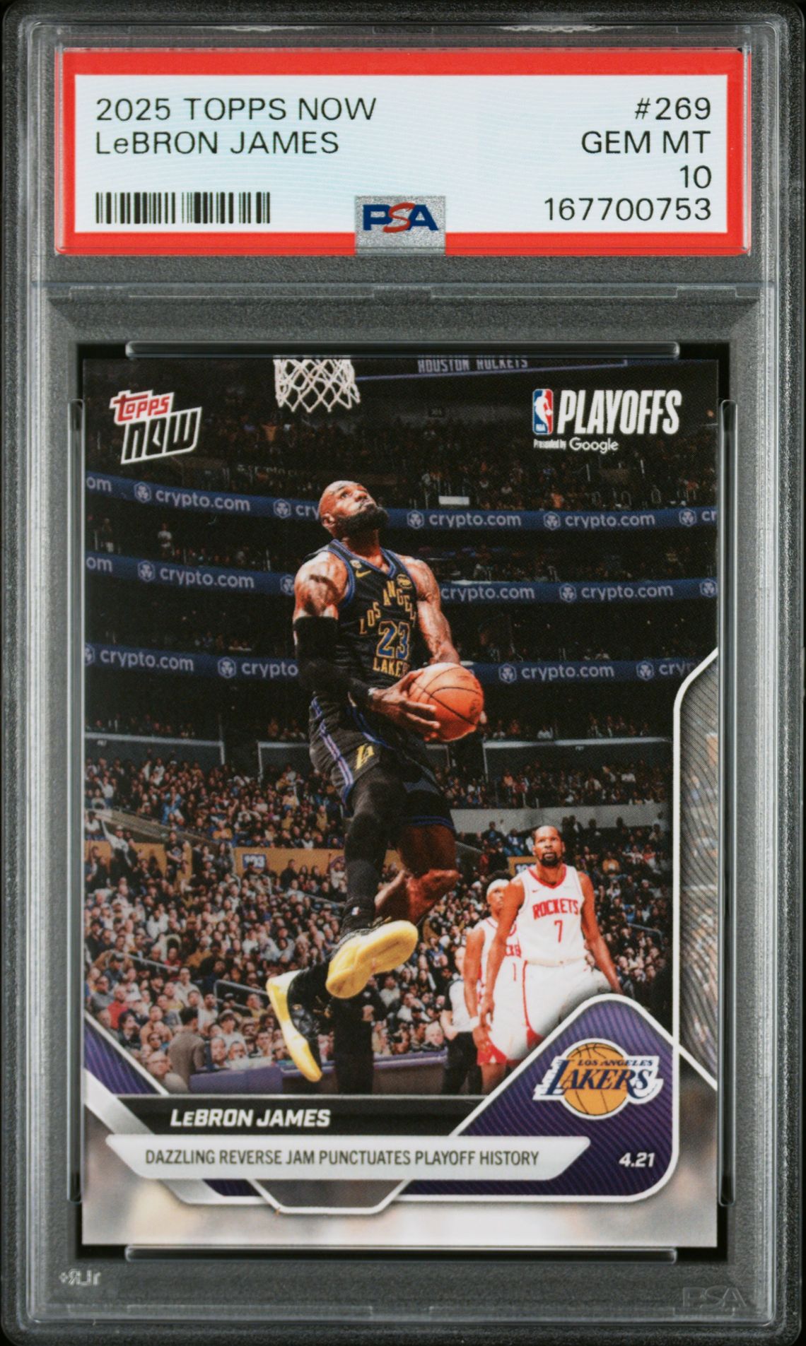 2025 Topps Now Lebron James #269 Gem Mt 10 front