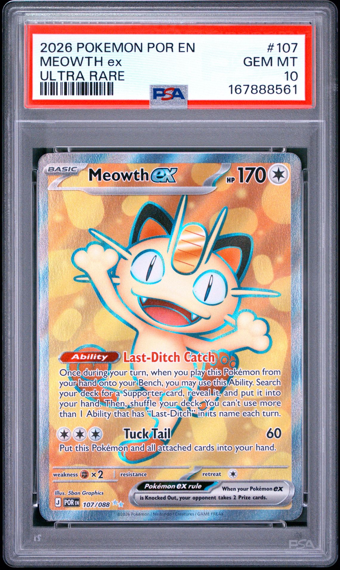 2026 Pokemon Por En-Perfect Order Meowth Ex #107 (Ultra Rare) Gem Mt 10 front view - PSA graded GEM MT 10