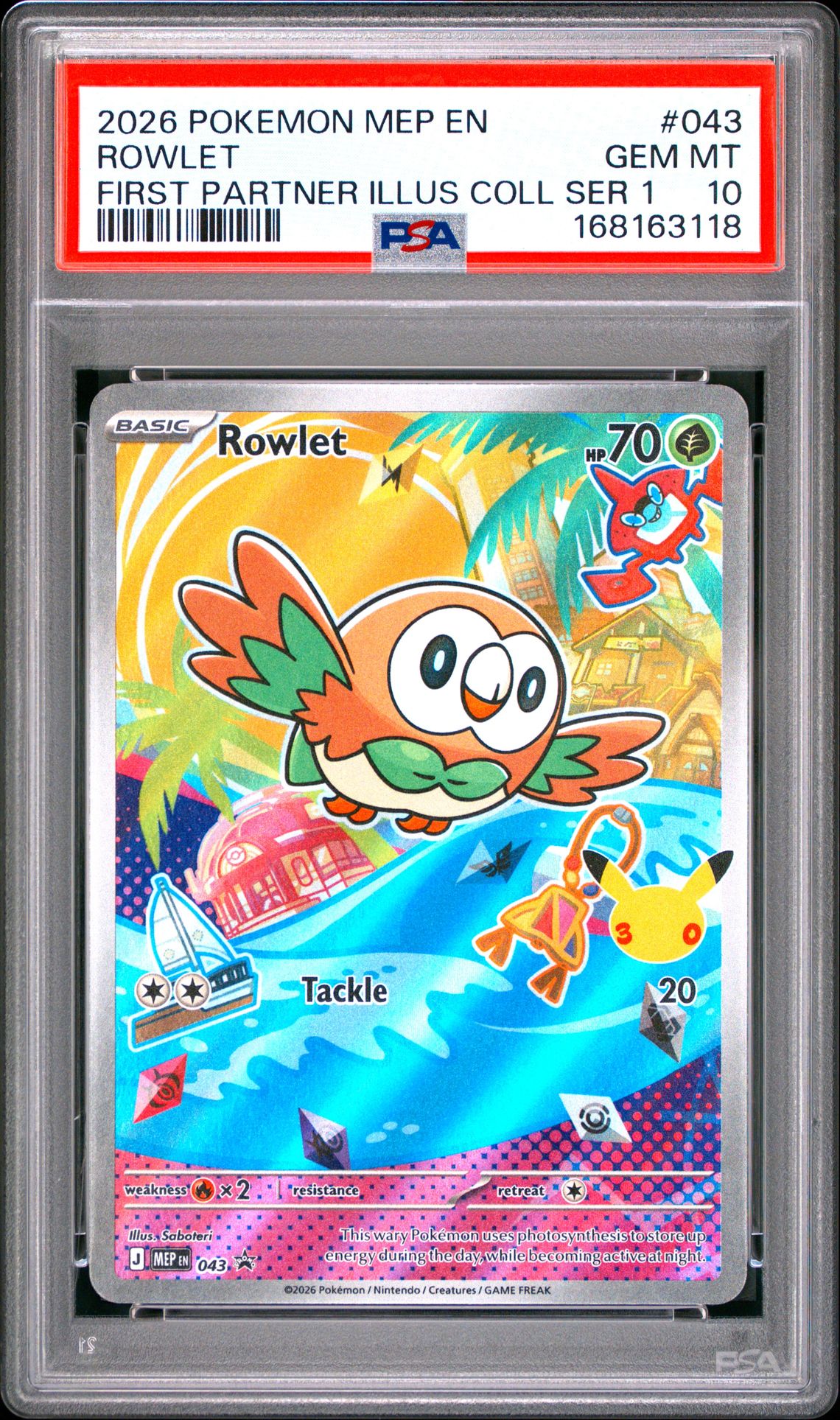 2026 Pokemon Mep En-Me Black Star Promo Rowlet #043 (First Partner Illus Coll Ser 1) Gem Mt 10 front view - PSA graded GEM MT 10