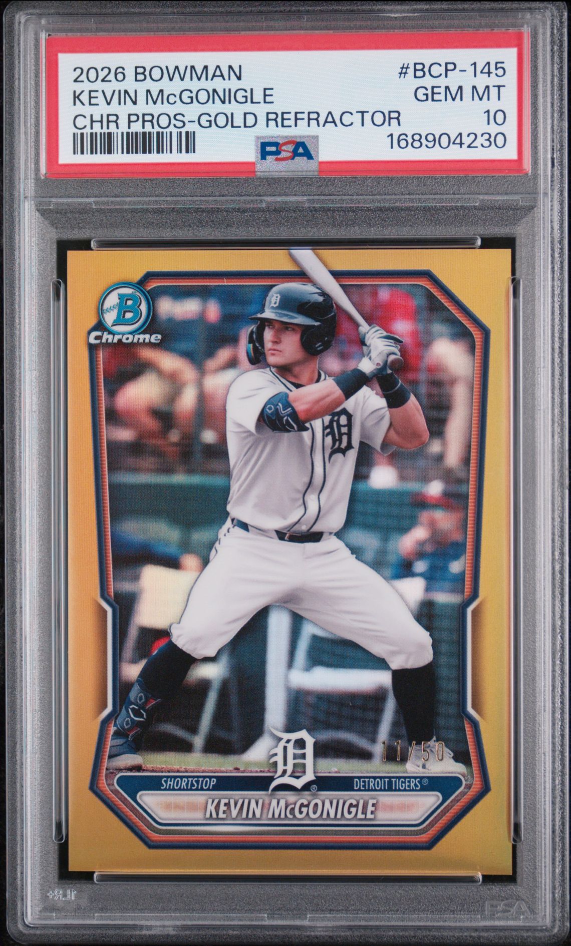 2026 Bowman Chrome Prospects Kevin Mcgonigle #Bcp-145 (Chr Pros-Gold Refractor) Gem Mt 10 front view - PSA graded GEM MT 10