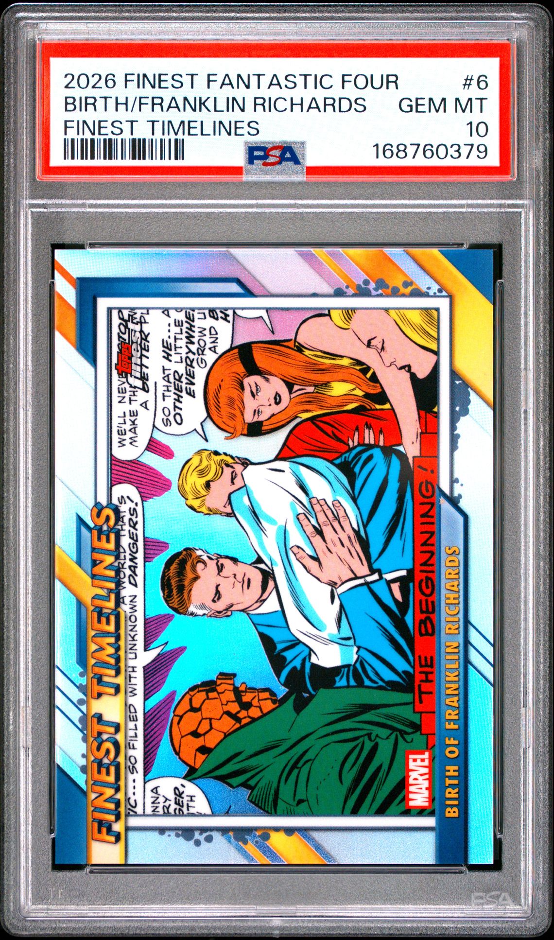 2026 Topps Finest: Fantastic Four 65Th Anniversary Finest Timelines Birth/Franklin Richards #6 Gem Mt 10 front view - PSA graded GEM MT 10