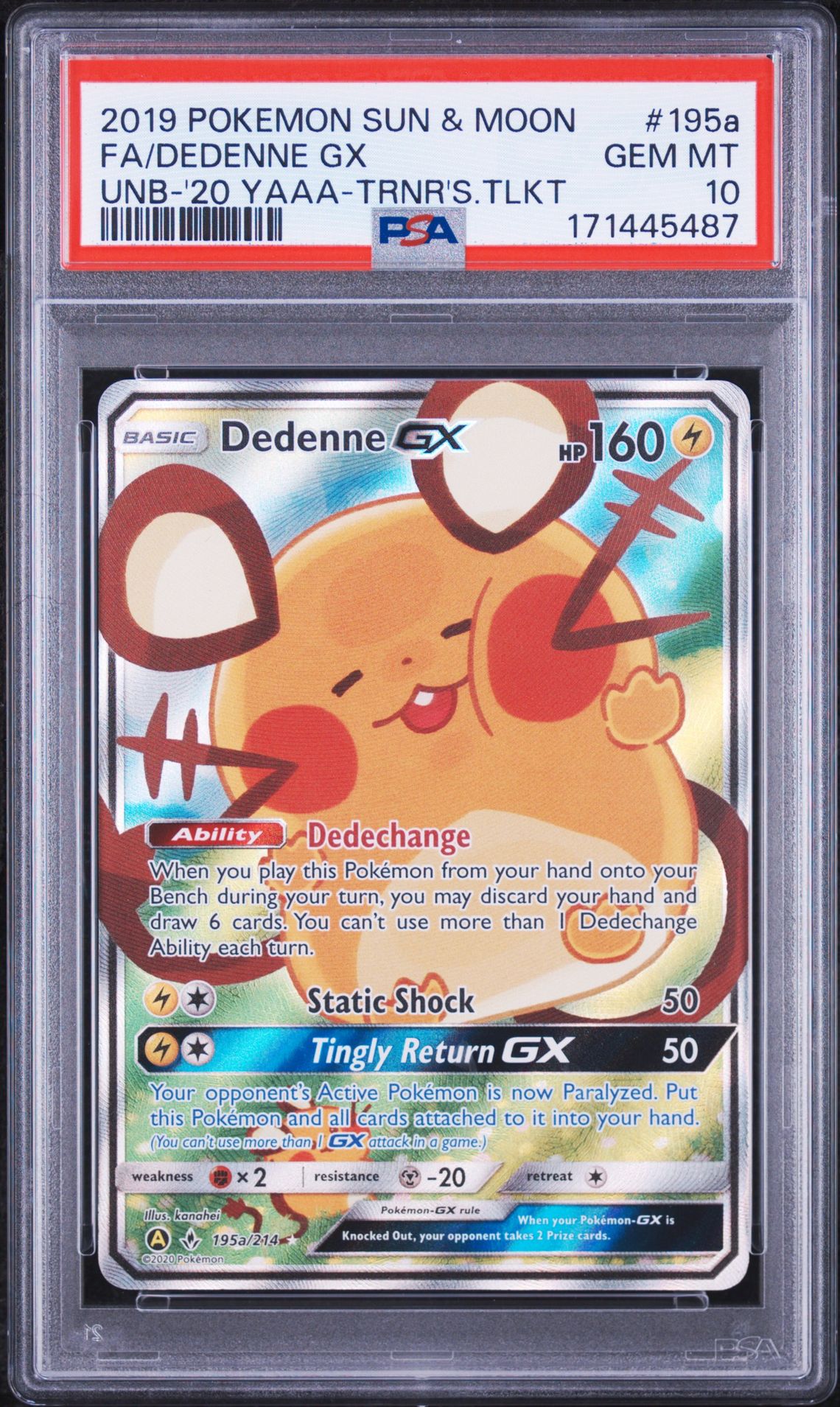 2019 Pokemon Sun & Moon Unbroken Bonds Fa/Dedenne Gx #195A (Unb-'20 Yaaa-Trnr's.tlkt) Gem Mt 10 front