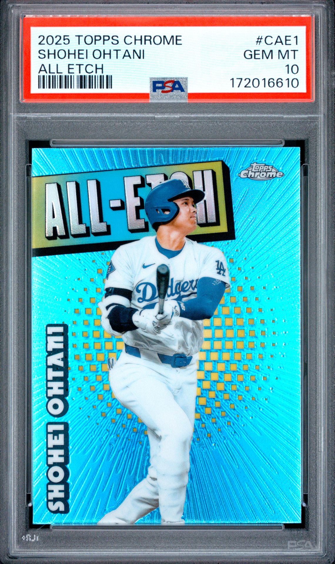 2025 Topps Chrome All Etch Shohei Ohtani #Cae1 Gem Mt 10 front view - PSA graded GEM MT 10