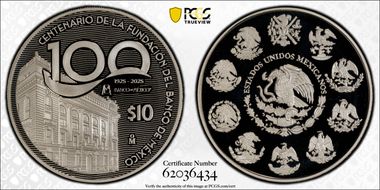2025-Mo 10 Peso 100th Ann. Banco de Mexico PR70DCAM