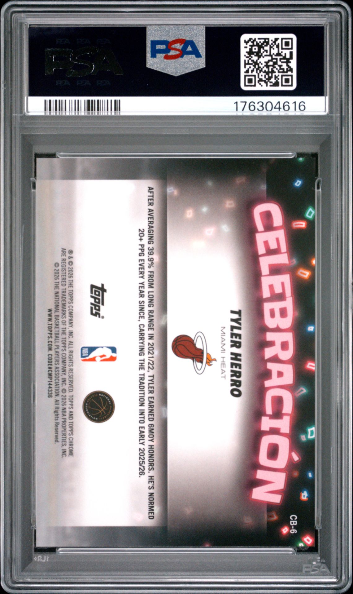 2025 Topps Chrome Update Celebracion Tyler Herro #6 Gem Mt 10 back view - PSA certificate #176304616