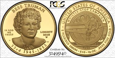 2015-W $10 Bess Truman  First Strike PR69DCAM