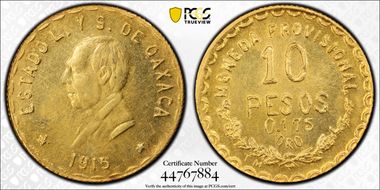 1915 10 Peso GB-374 Oax-124 Au MS62