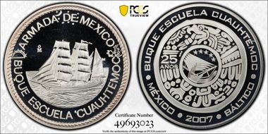 2007-Mo Medal Mexican Navy Cuauhtemoc School Ship Ag PR69DCAM