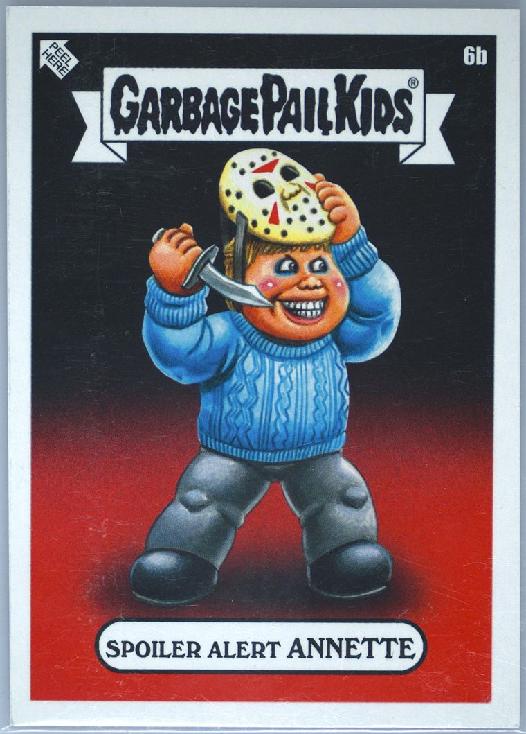 2023 Topps Garbage Pail Kids Oh The Horrible #6b Spoiler Alert Annette front