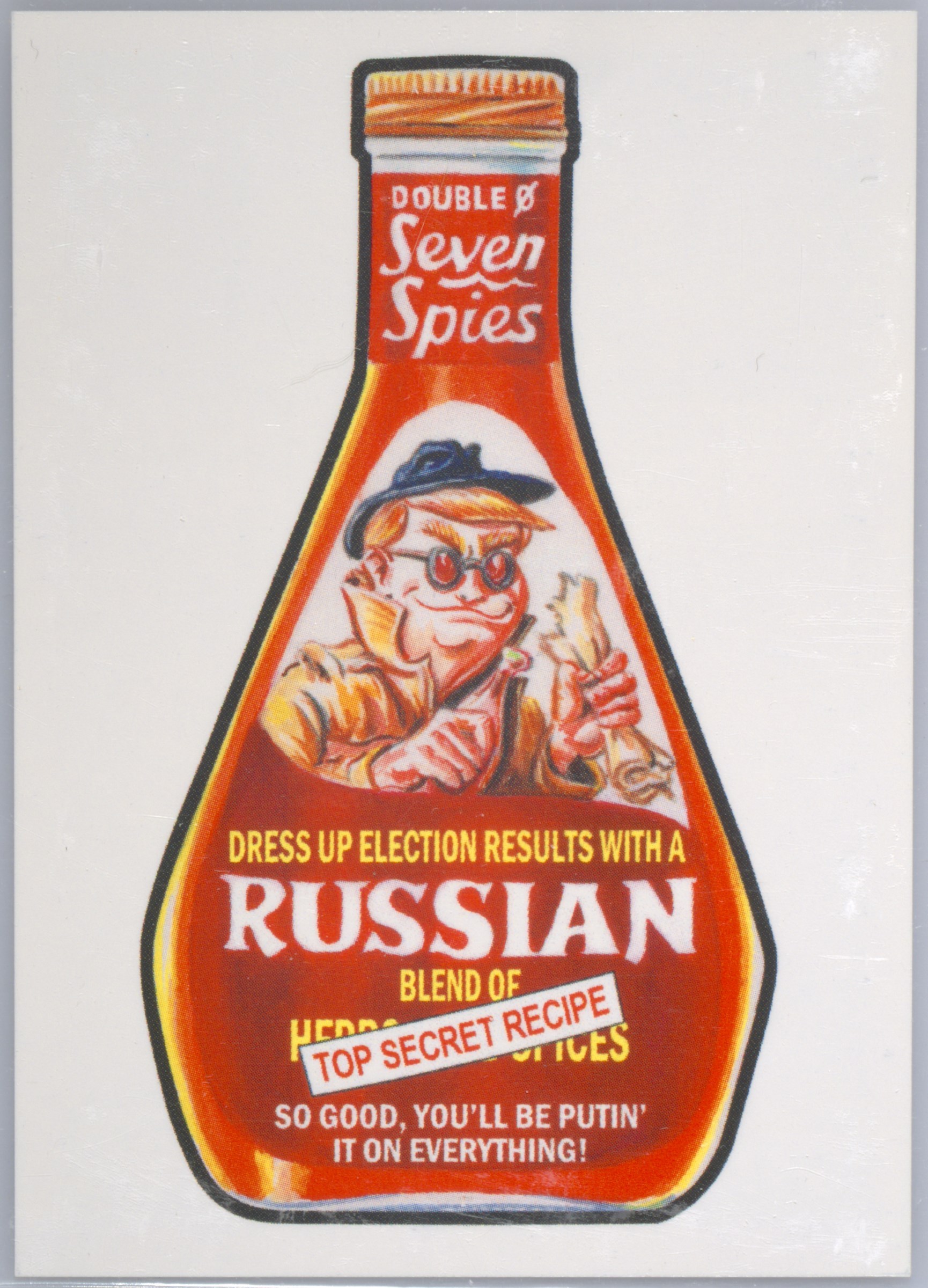 2017 Topps Garbage Pail Kids Trumpocracy The First 100 Days #140 Seven Spies Russian Dressing front