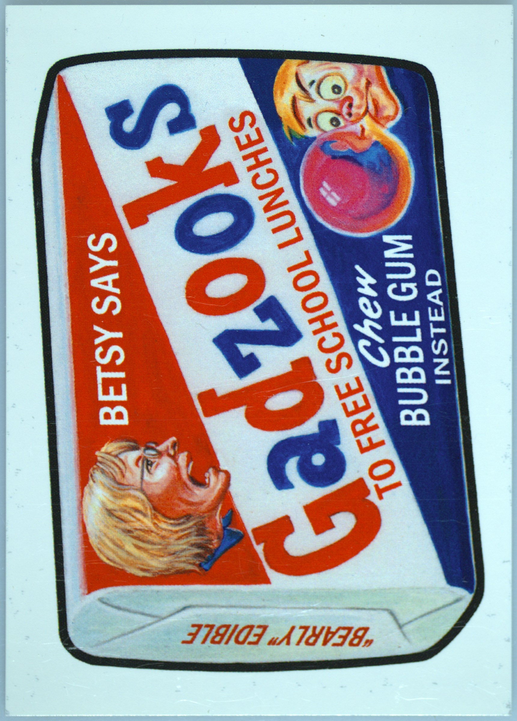2017 Topps Garbage Pail Kids Trumpocracy The First 100 Days #100 Gadzooks front