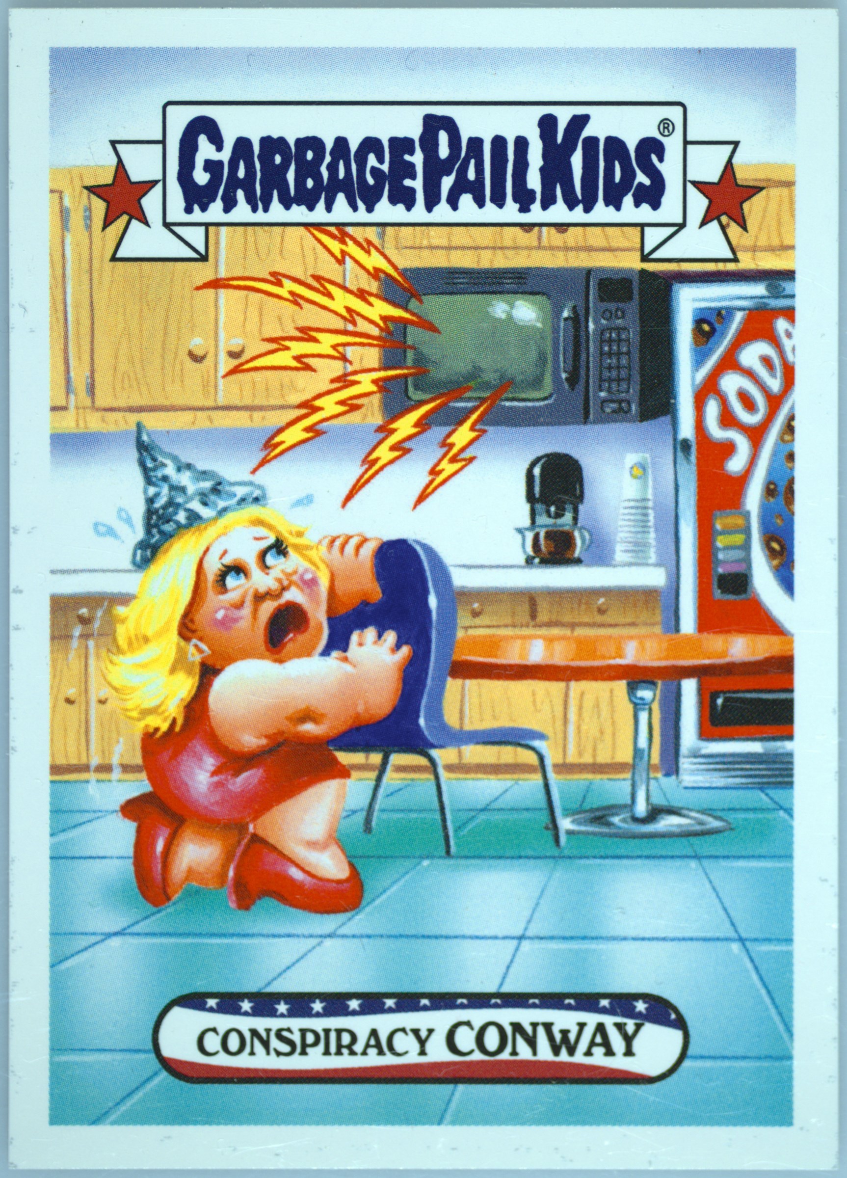 2017 Topps Garbage Pail Kids Trumpocracy The First 100 Days #107 Conspiracy Conway front