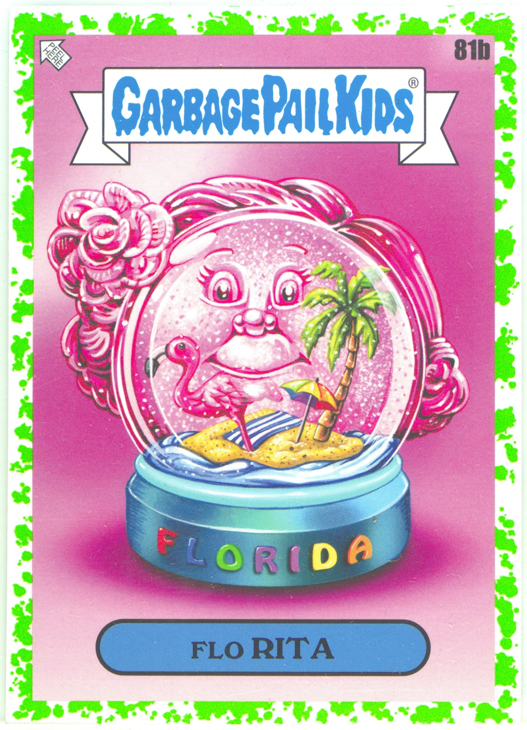 2023 Topps Garbage Pail Kids Go On Vacation Green Booger #81b Flo Rita front