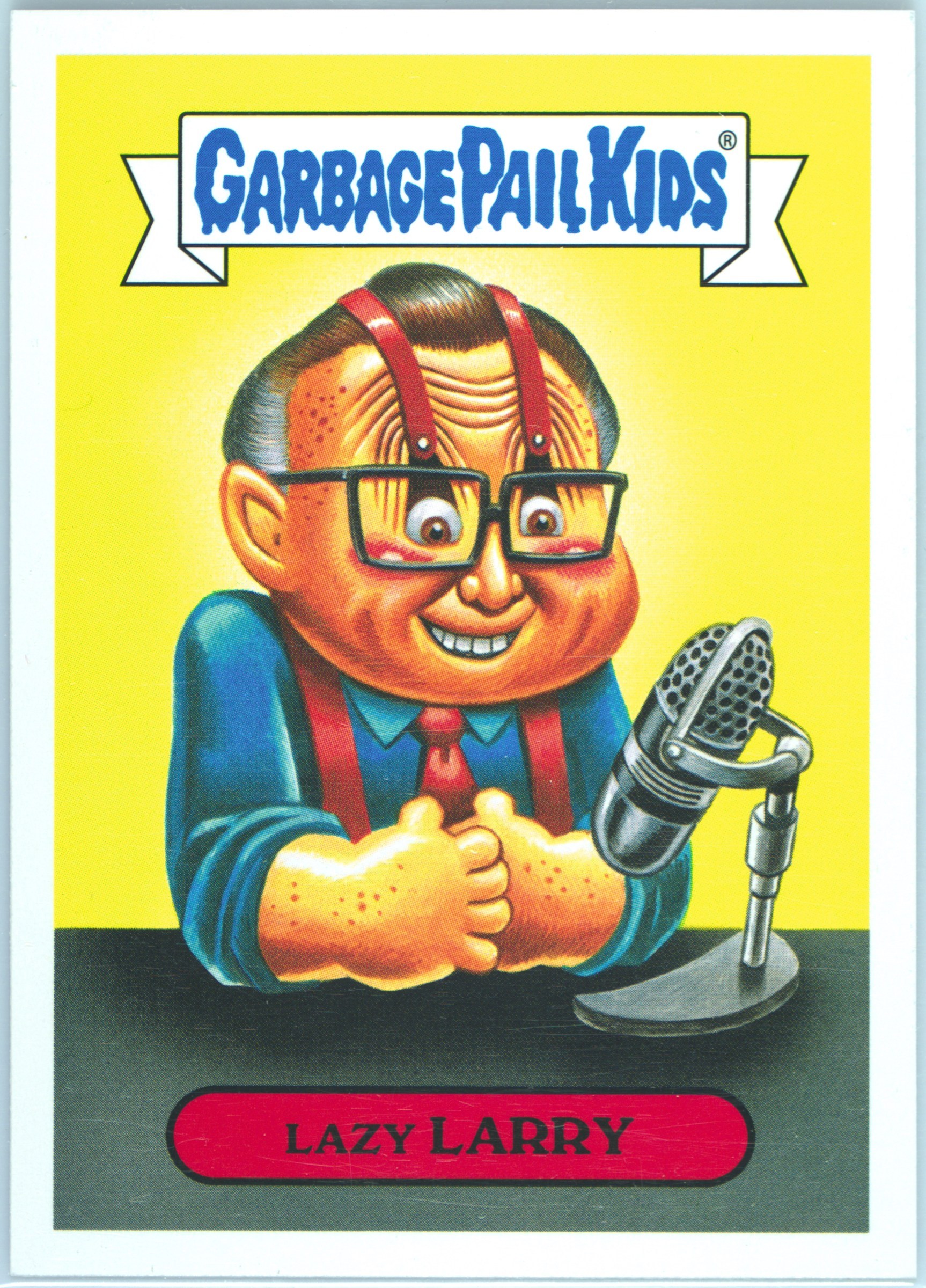 2016 Topps Garbage Pail Kids Trashy Tv News Show Tv Series Sticker #5a Lazy Larry front