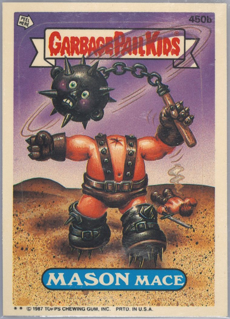 1987 Topps Garbage Pail Kids Original Series 11 #450b Mason Mace front