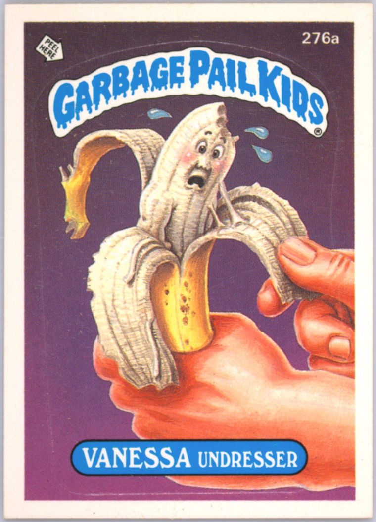 1987 Topps Garbage Pail Kids Original Series 7 #276a Vanessa Undresser front