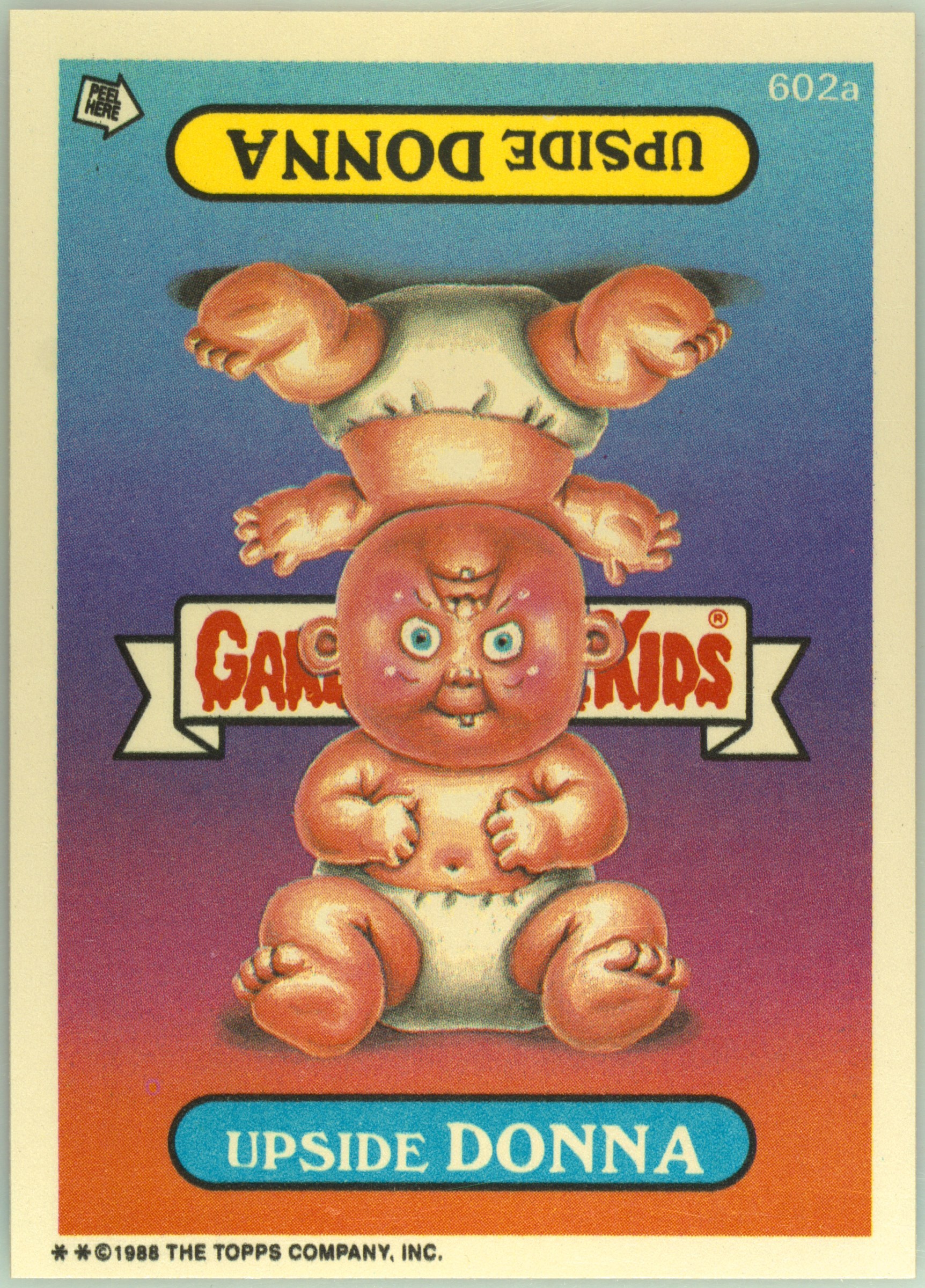 1988 Topps Garbage Pail Kids Original Series 15 #602a Upside Donna front
