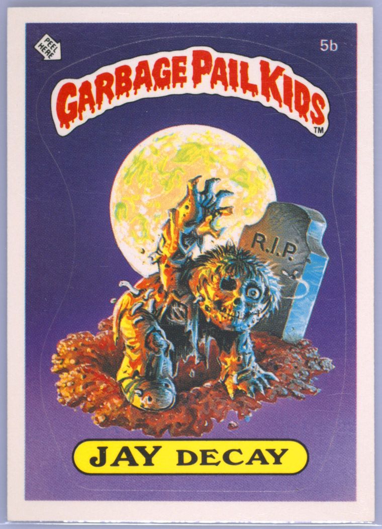 1985 GARBAGE PAIL KIDS STICKERS #5b JAY DECAY — Glossy PSA 10