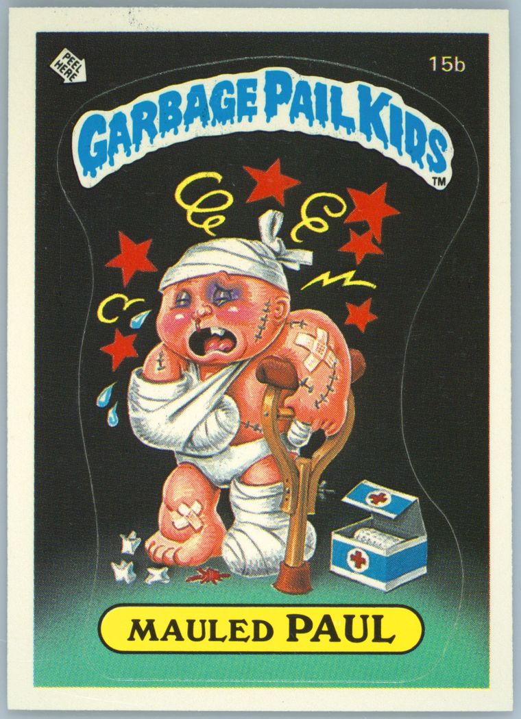 1985 Topps Garbage Pail Kids Original Series 1 Glossy #15b Mauled Paul front