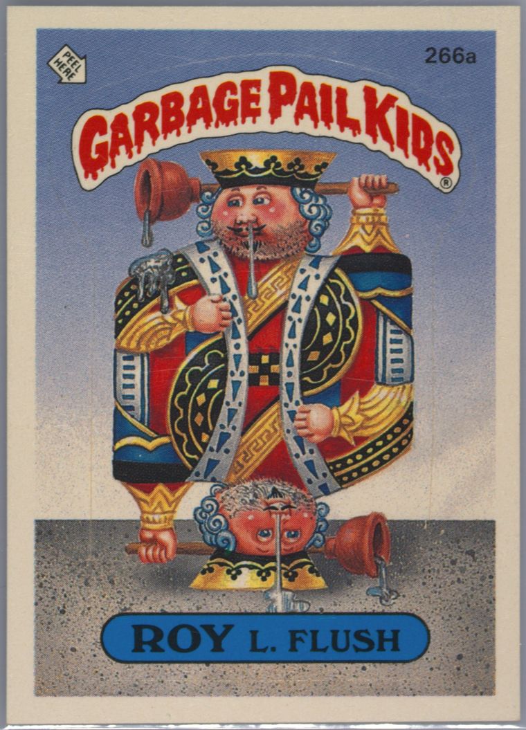 1987 Topps Garbage Pail Kids Original Series 7 #266a Roy L. Flush front