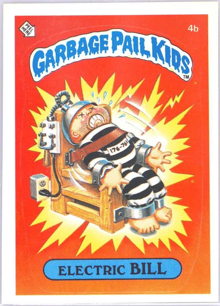 1985 GARBAGE PAIL KIDS STICKERS #4b ELECTRIC BILL — Glossy PSA 10