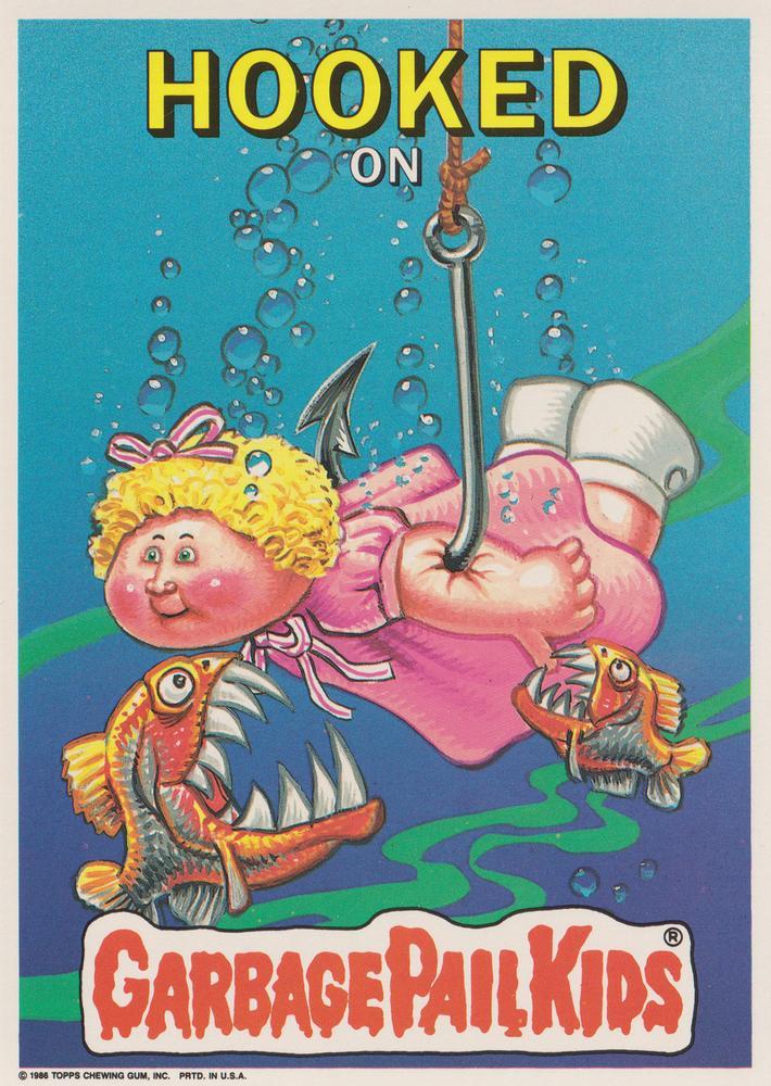 Hooked On Garbage Pail Kids