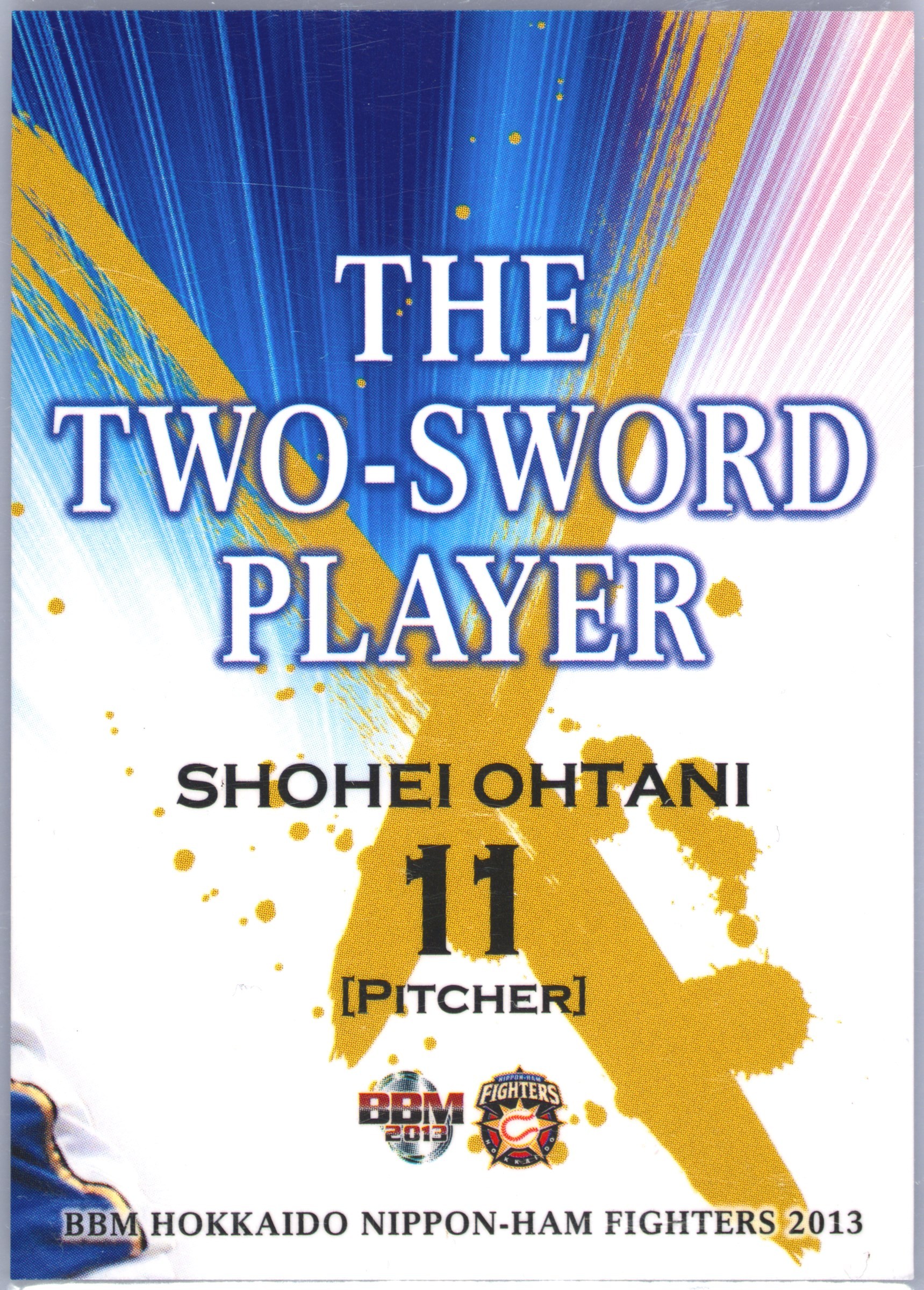 2013 BBM Fighters The Two-Sword Player F96 大谷翔平 (おおたに 