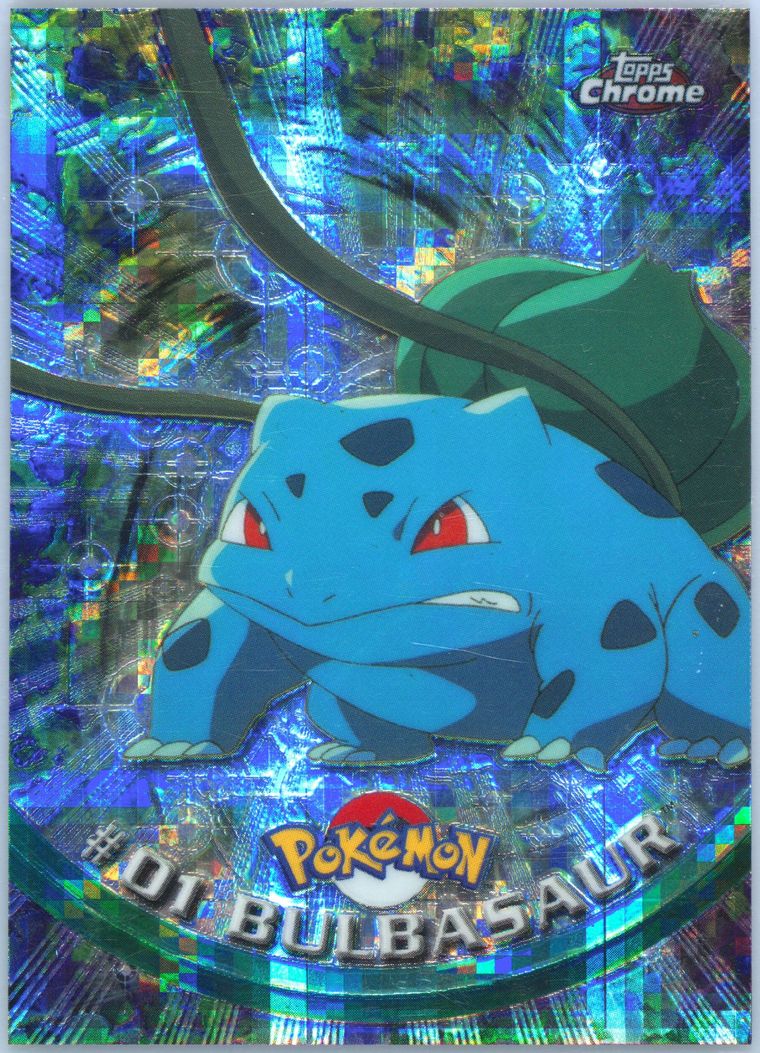 Bulbasaur (Topps Chrome Pokemon T V)